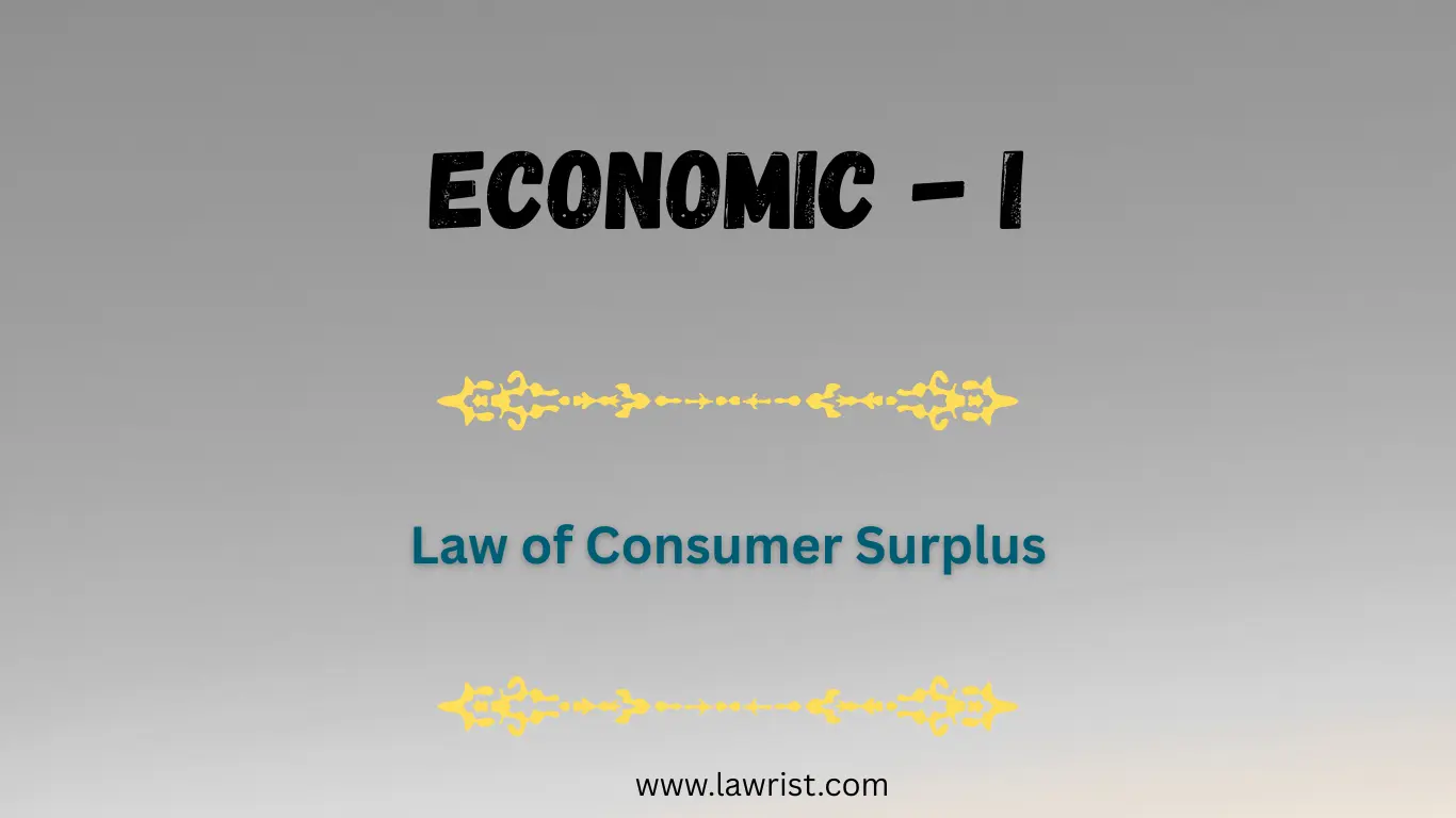 Law of Consumer Surplus